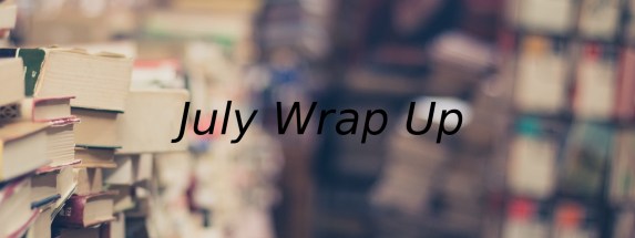 july wrap up
