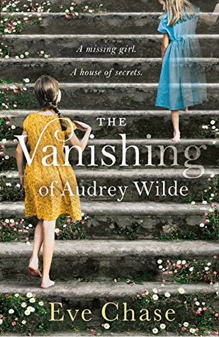 The Vanishing of Audrey Wilde by Eve Chase