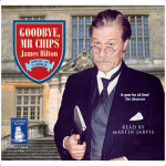 Goodbye Mr Chips by James Hilton