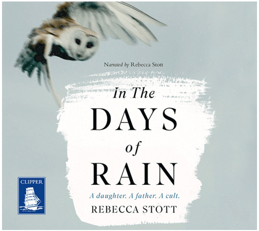 In the Days of Rain by Rebecca Stott
