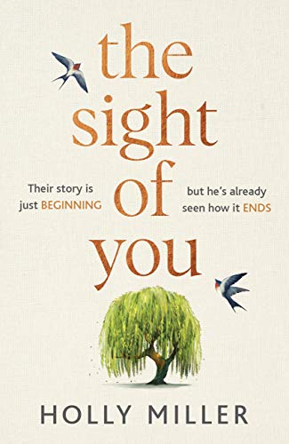 The Sight of You by Holly Miller