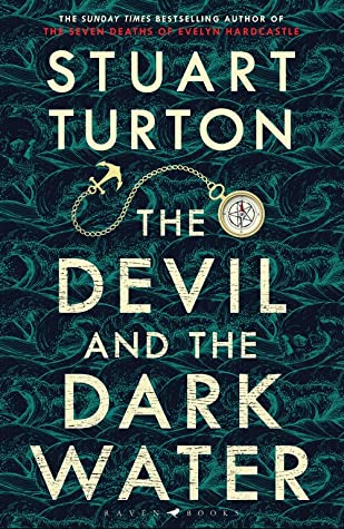 The Devil and the Dark Water by Stuart Turton