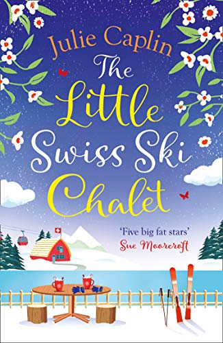 The Little Swiss Chalet by Julie Caplin