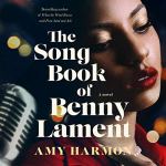 The Songbook of Benny Lament: A Novel by Amy Harmon