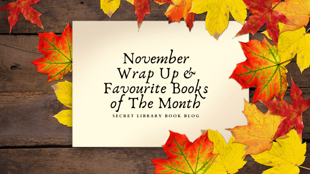 november Wrap Up &amp; Favourite Books of The Month 1