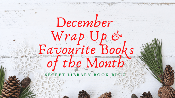 Decembe Wrap Up &amp; Favourite Books of the Month