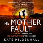 The Mother Fault by Kate Mildenhall
