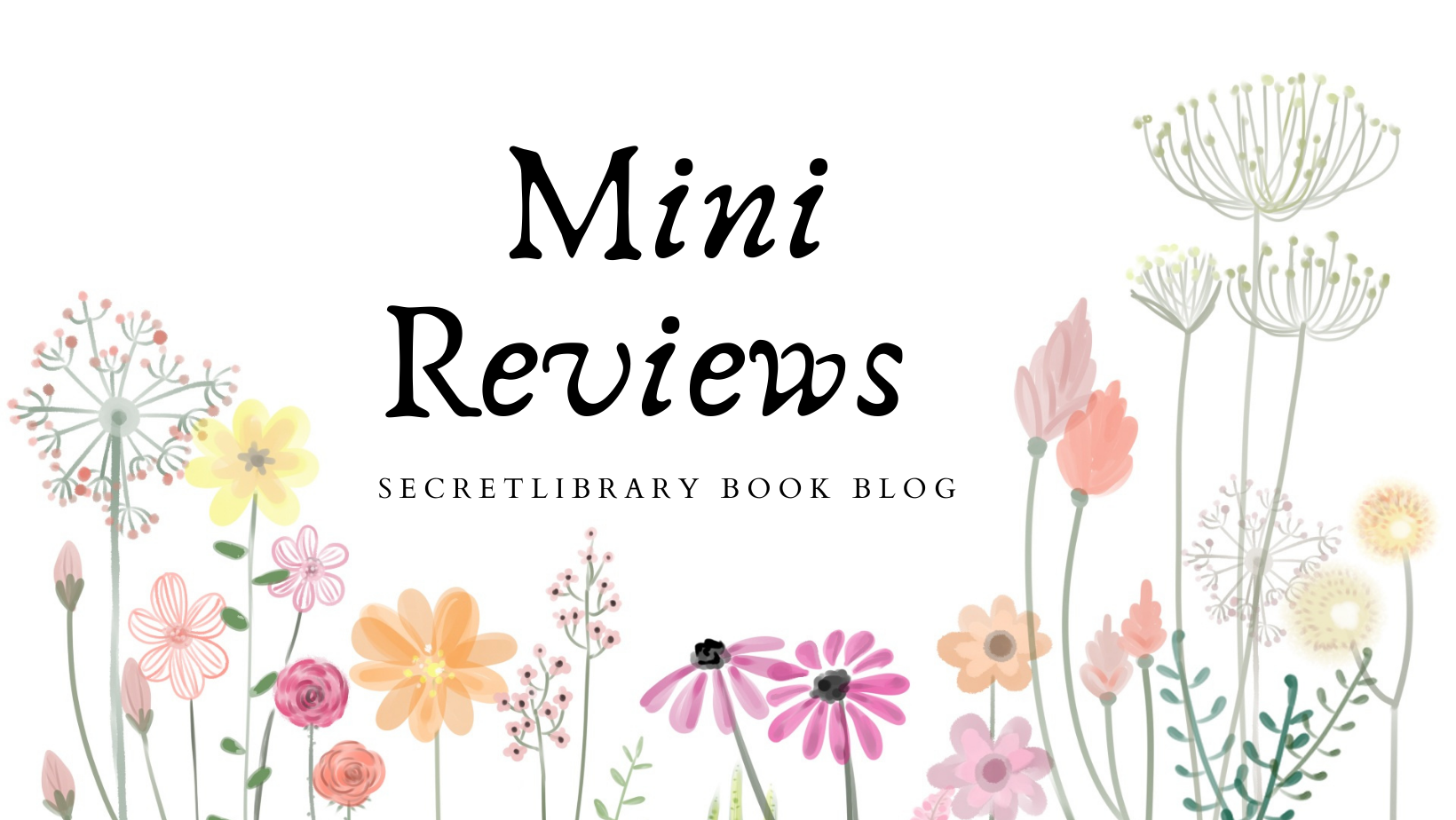 Mini Reviews Summer