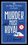 Murder Most Royal by S J Bennett