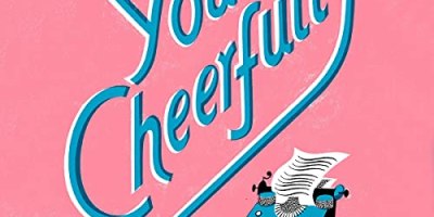 Yours Cheerfully by AJ Pearce