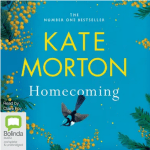 Homecoming by Kate Morton