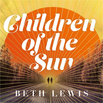 Children of the Sun by Beth Lewis