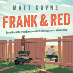 Frank & Red by Matt Coyne