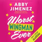 Worst Wingman by Abby Jimenez