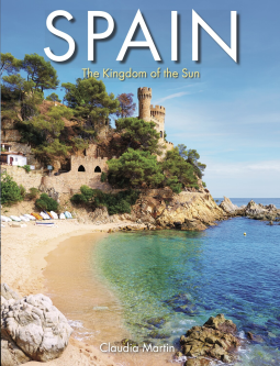 Spain: Kingdom of the Sun by Claudia Martin