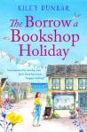 The Borrow a Bookshop holiday by Kiley Dunbar