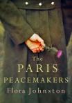 The Paris Peacemakers by Flora Johnston
