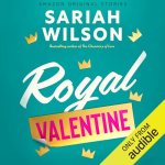 Royal Valentine by Sariah Wilson