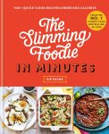 The Slimming Foodie in Minutes by Pippa Payne