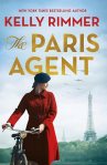 The Paris Agent by Kelly Rimmer