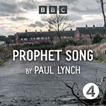 Prophet Song by Paul Lynch