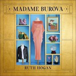 Madame Burova By: Ruth Hogan