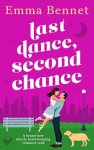 Last Dance, Second Chance by Emma Bennett
