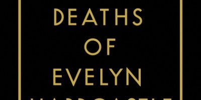The Seven Deaths of Evelyn Hardcastle by Stuart Turton