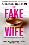 The Fake Wife by Sharon Bolton