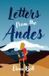 Letters from the Andes by Elena Bell