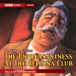 The Unpleasantness at the Bellona Club by Dorothy L Sayers