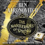 The Masquerades of Spring by Ben Aaronvitch