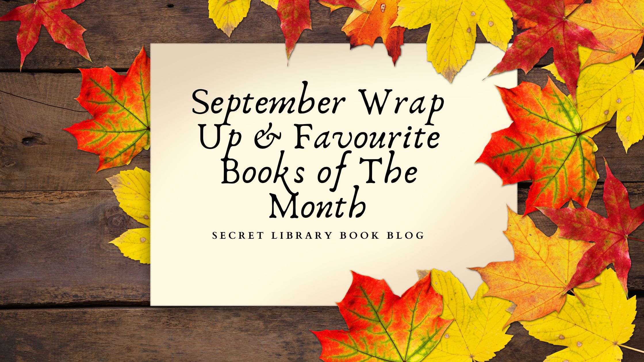 September Wrap Up