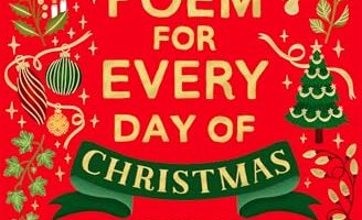 A Poem for Everyday of Christmas edited by Allie Esiri
