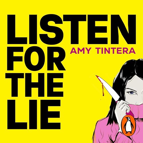 Listen for the Lie by Amy Tintera
