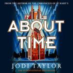 About Time by Jodi Taylor