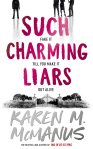 Such Charming Liars by Karen M Mc Manus