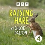 Raising Hare by Chloe Dalton