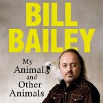 My Animals and Other Animals by Bill Bailey
