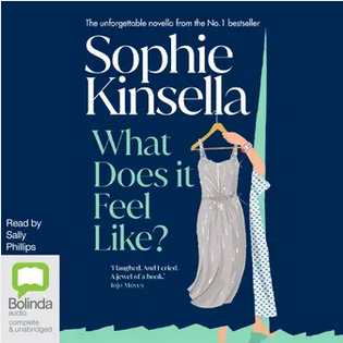 What Does It Feel Like by Sophie Kinsella