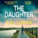 The Daughter by T.M. Logan