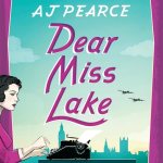 Dear Miss Lake by AJ Pearce
