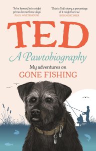 A Pawtobiography: My adventures on Gone Fishing by Ted the Dog
