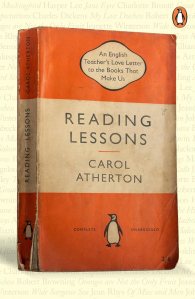 Reading Lessons: An English Teacher’s Love Letter to the Books that Shape Us by Carol Atherton