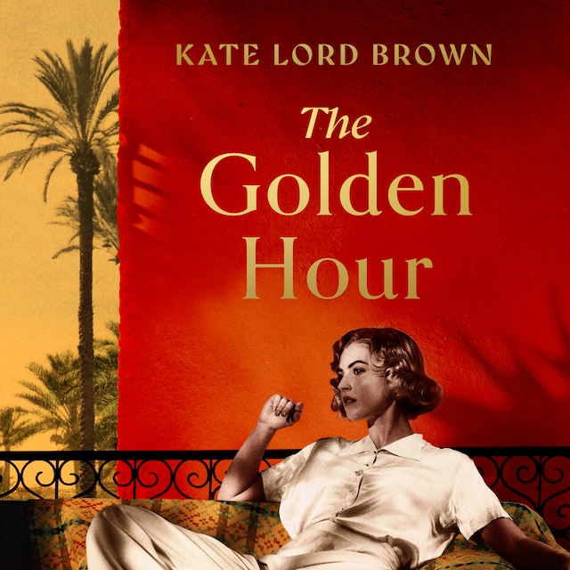 The Golden Hour by Kate Lord Brown