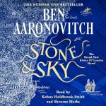 Stone & Sky by Ben Aaronovitch
