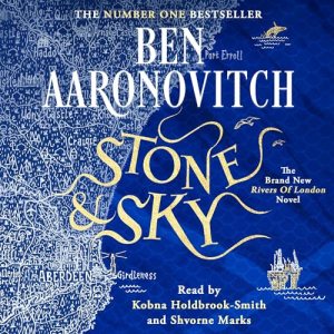 Stone & Sky by Ben Aaronovitch
