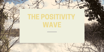 The Positivity Wave