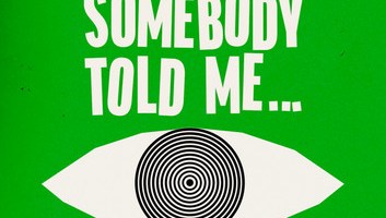 Somebody Told Me by Danny Wallace