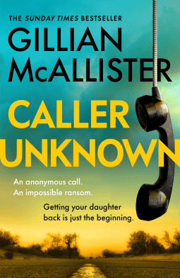 Caller Unknown by Gillian McAllister